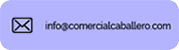 Enviar e-mail a Comercal Caballero